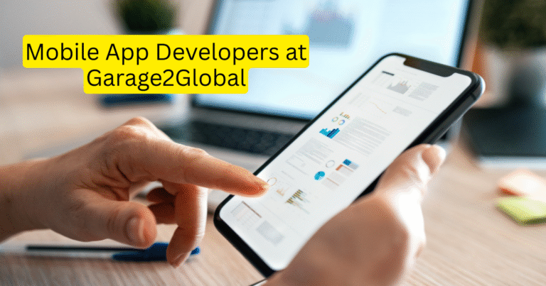 Mobile App Developers at Garage2Global