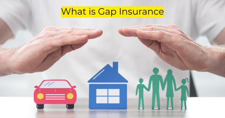 What is Gap Insurance